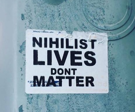 Sticker: NIHILIST LIVES DON’T MATTER
