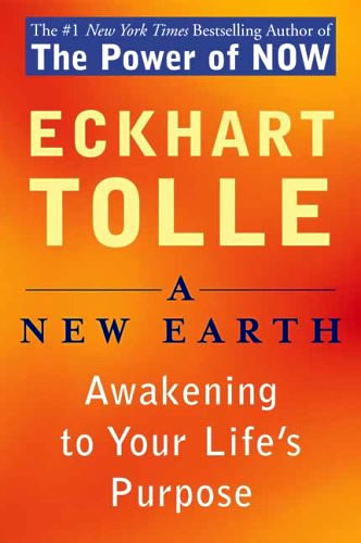 Eckhart Tolle: A New Earth